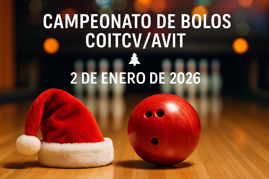 🎳 ¡Gran Campeonato de Bolos COITCV/AVIT! – 2 de enero de 2026 