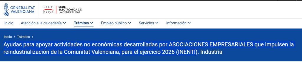 Ayudas para apoyar actividades no económicas desarrolladas por ASOCIACIONES EMPRESARIALES que impulsen la reindustrialización de la Comunitat Valenciana, para el ejercicio 2026 (INENTI)