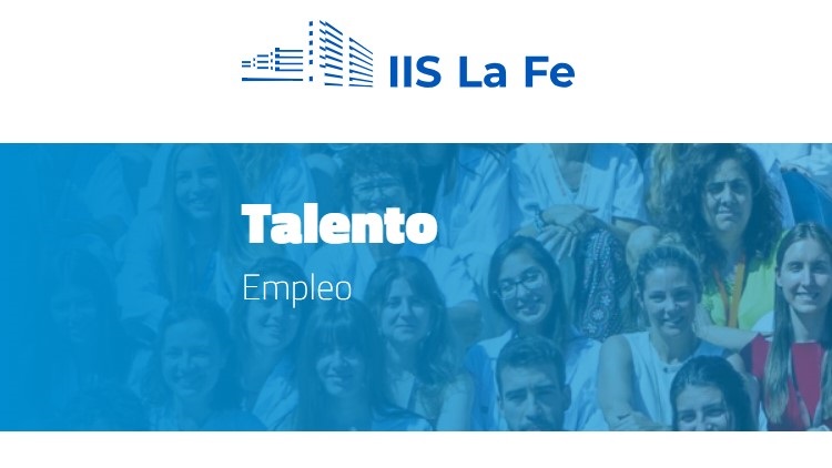 Oportunidad profesional en investigación: Técnico/a superior en el IIS La Fe