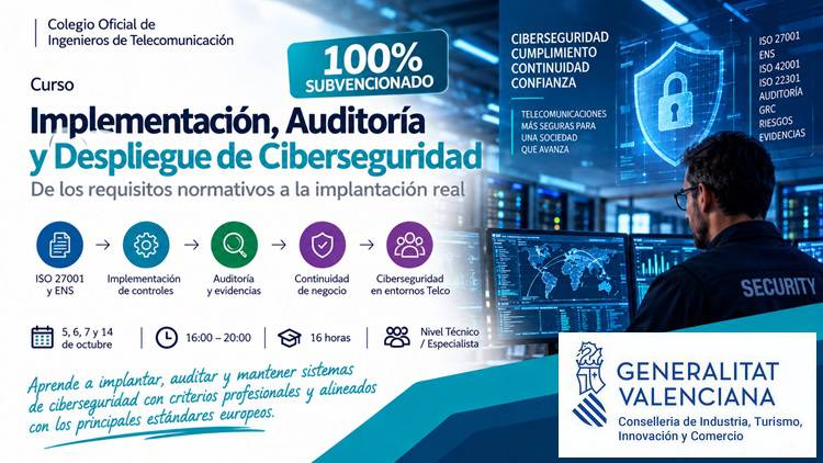 Curso «Implementación, Auditoría y Despliegue de Ciberseguridad» 100% subvencionado