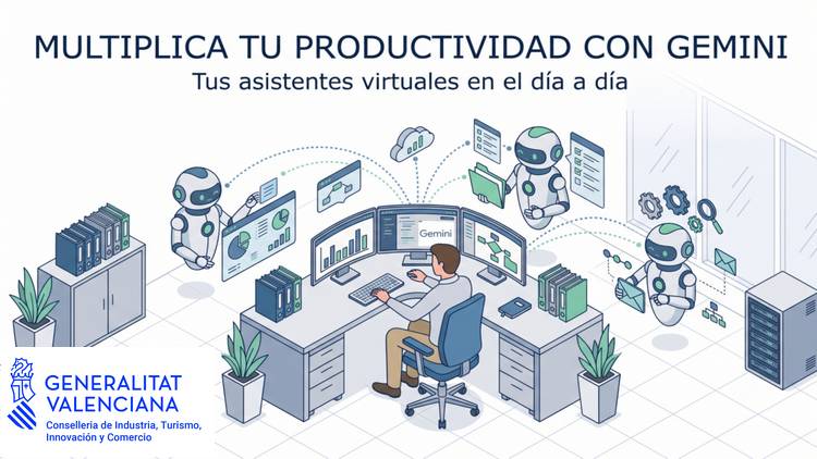 Curso 100% subvencionado: Productividad Personal con Gemini, Notebook y recursos IA multimedia de Google.